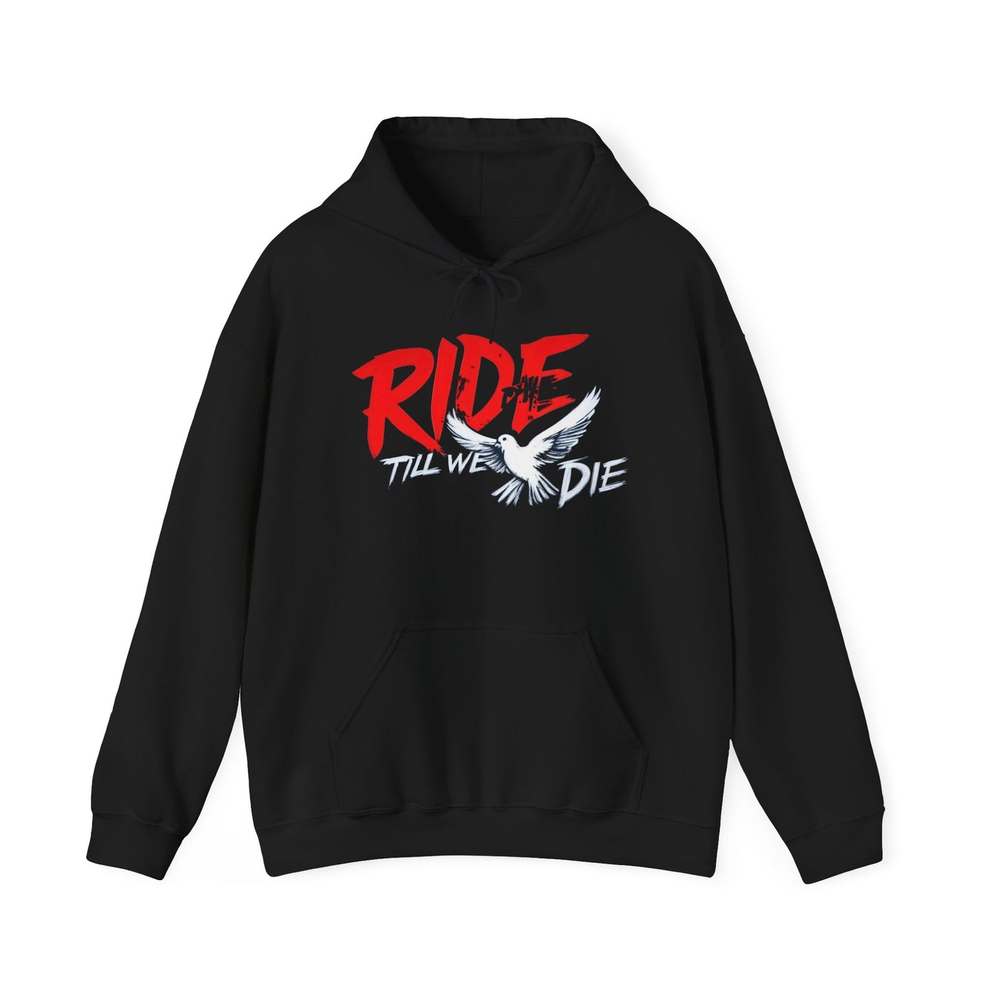 Ride Till We Die Hoodie